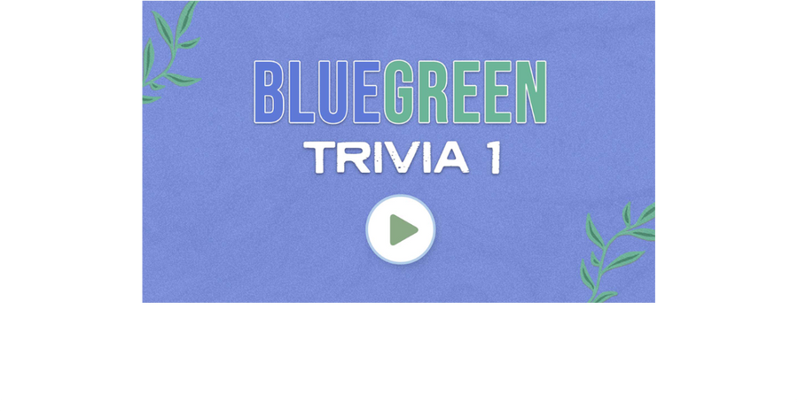 A digital cover graphic for 'BLUE GREEN TRIVIA 1' featuring a light purple background with green leaf illustrations in the corners, stylized text, and a white play button icon in the center.