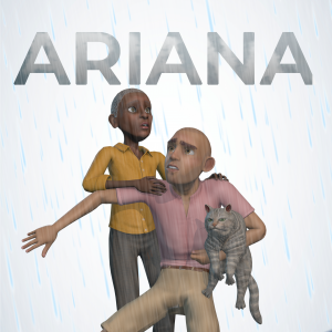 A stylized 3D-rendered scene with the large word ARIANA at the top, showing two people in a rainy scene and holding a cat. This appears to be digital artwork or cover-style imagery rather than a standard product photo.