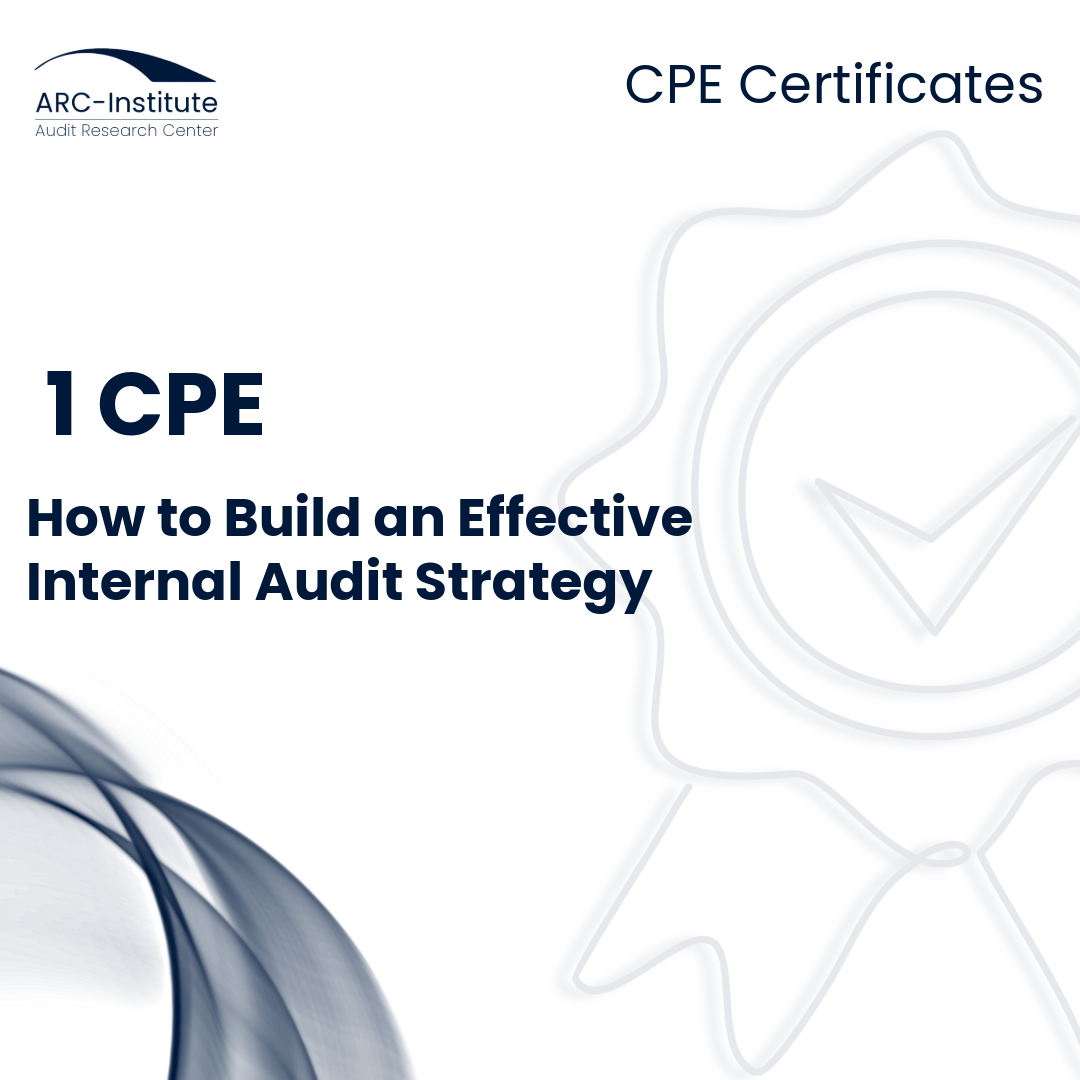 HOW TO BUILD AN EFFECTIVE INTERNAL AUDIT STRATEGY