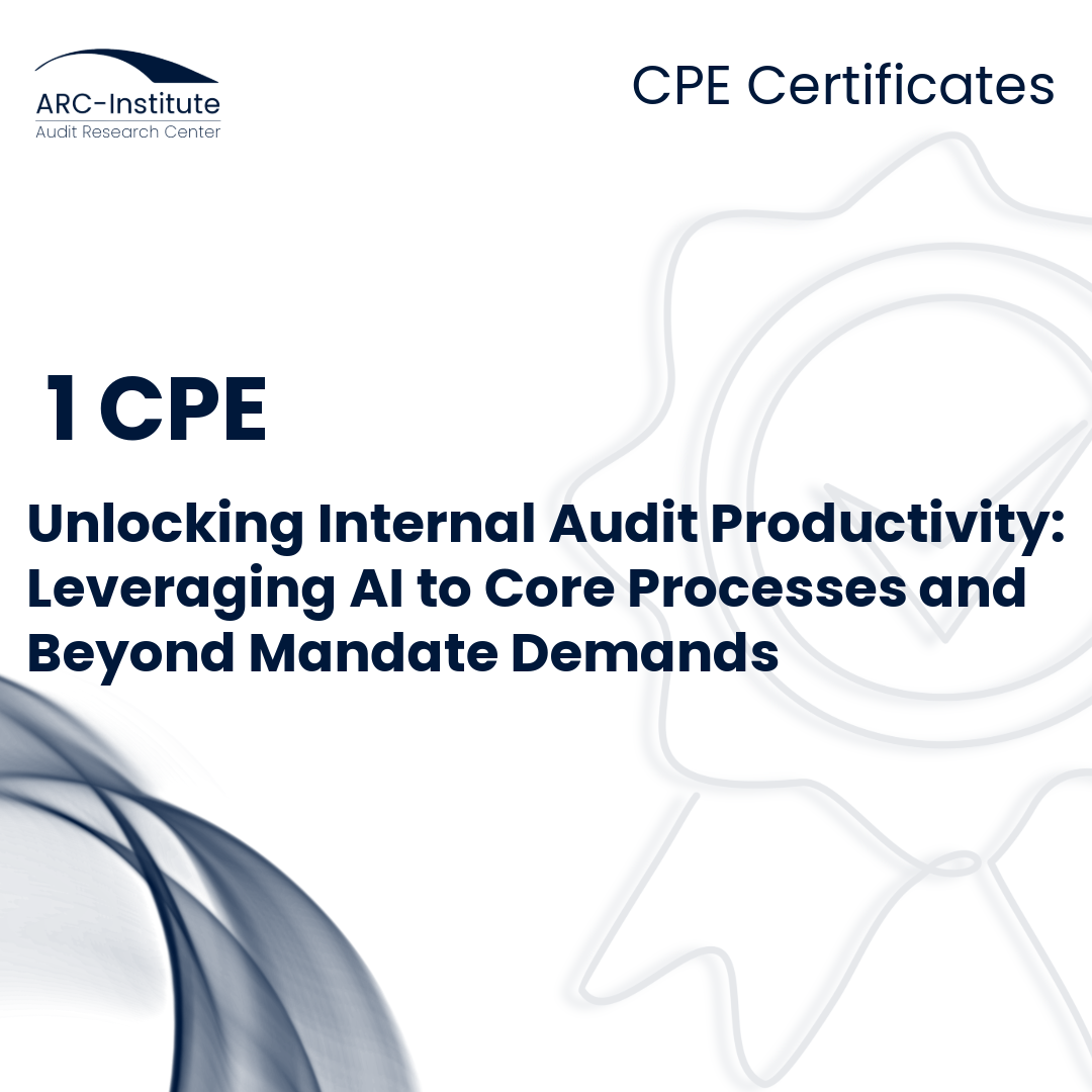 UNLOCKING INTERNAL AUDIT PRODUCTIVITY: LEVERAGING AI TO CORE PROCESSES AND BEYOND MANDATE DEMANDS