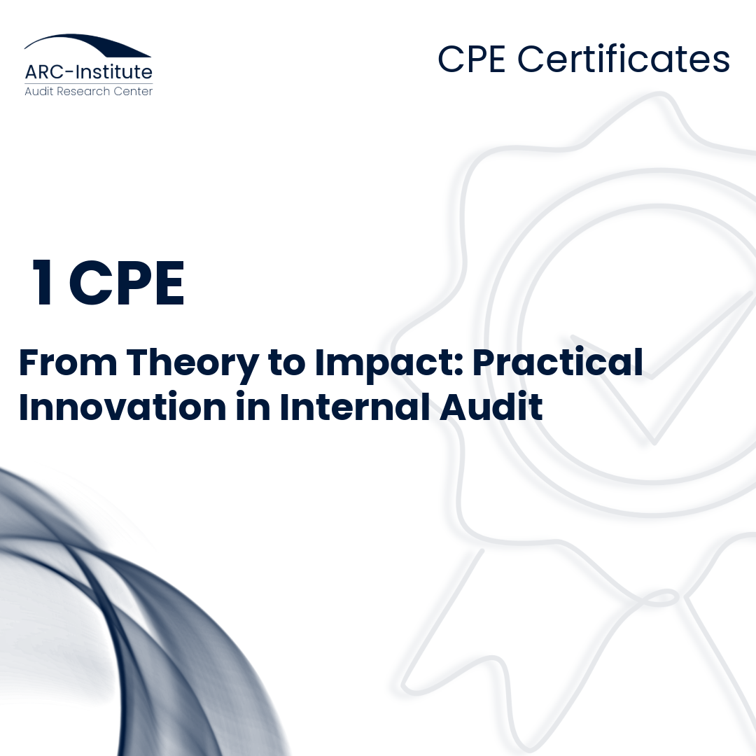 FROM THEORY TO IMPACT: PRACTICAL INNOVATION IN INTERNAL AUDIT
