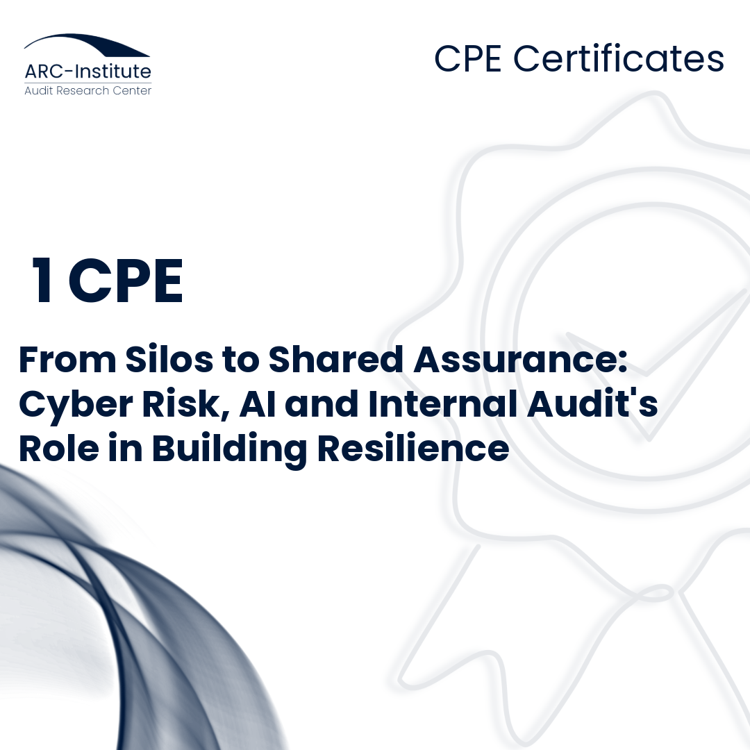 FROM SILOS TO SHARED ASSURANCE: CYBER RISK, AI, AND INTERNAL AUDIT’S ROLE IN BUILDING RESILIENCE