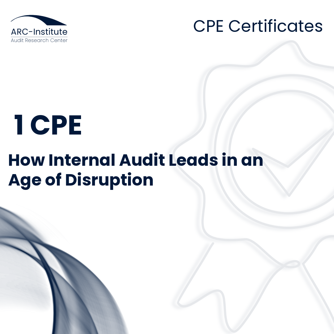 HOW INTERNAL AUDIT LEADS IN AN AGE OF DISRUPTION